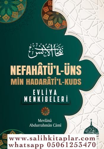 Nefahatül Üns - Evliya Menkıbeleri - Molla Abdurrahman Cami Mevlana Ab