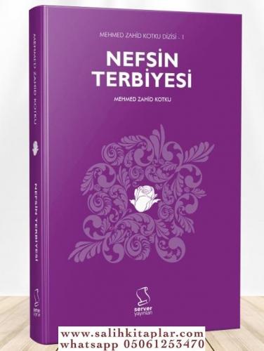 Nefsin Terbiyesi | Mehmet Zahid Kotku Mehmed Zahid Kotku