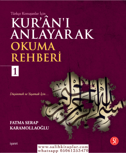 Kuranı Anlayarak Okuma Rehberi - 1 Fatma Serap Karamollaoğlu