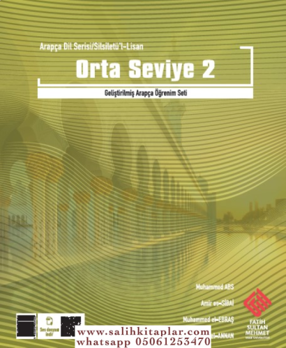 Arapça Dil Serisi - Silsiletül Lisan - Mutavassıt-2 Orta Seviye 2 İlmi