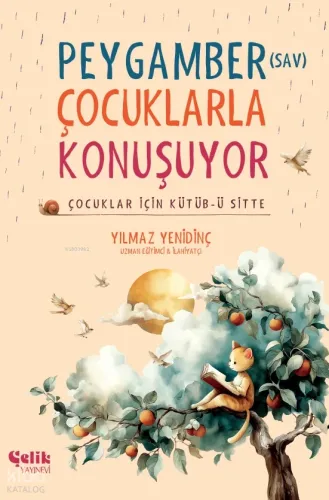 Peygamber (sav) Çocuklarla Konuşuyor;Çocuklar İçin Kütüb-ü Sitte