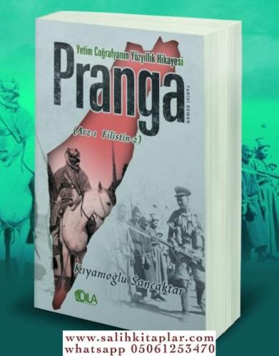 Pranga Arz-ı Filistin 2 Kıyamoğlu Sancaktar