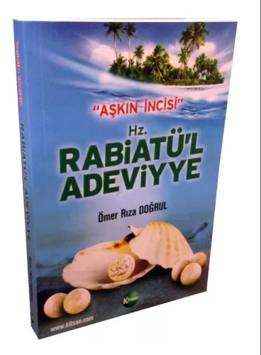 Aşkın İncisi Hz. Rabiatül Adeviye