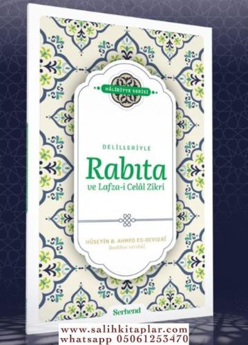 Delilleriyle Rabıta ve Lafzai Celal Zikri