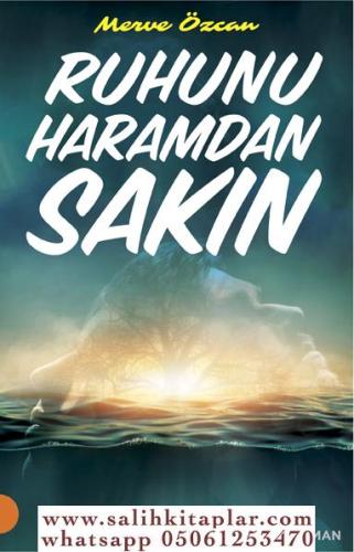 Ruhunu Haramdan Sakın - Merve Özcan Merve Özcan