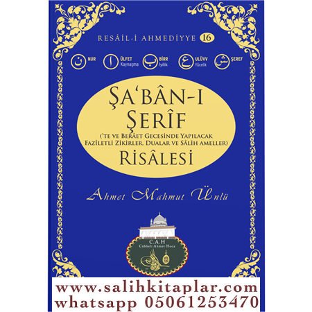 Şabanı Şerif Risalesi Resaili Ahmediyye -16 Ahmet Mahmut Ünlü