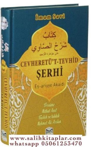 Cevheretüt Tevhid Şerhi - Eş Ariyye Akaidi Ahmed b. Muhammed Es Savi E