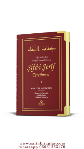 Şifai Şerif Tercümesi 4. Cilt Ebül Fadl İyaz b. Musa b. İyaz El Yahsub
