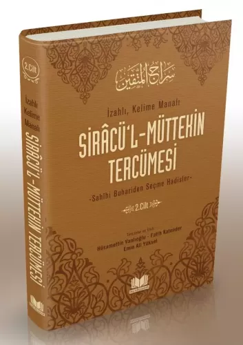 Siracül Müttekin Tercümesi 3.Cilt Ebu Abdullah Muhammed b.İsmail El Bu