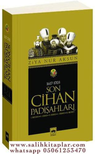 Son Cihan Padişahları