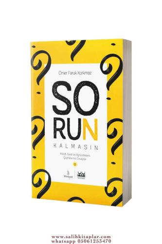 Sorun Kalmasın 1    Ateist Deist Ve Agnostiklerin Şüphelerine Cevaplar