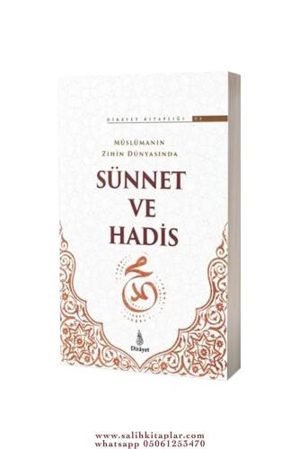 Müslümanın Zihin Dünyasında Sünnet ve Hadis
