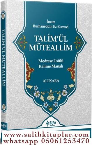 Talimül Müteallim Medrese Usulü Kelime Manalı - تعليم المتعلم İmam Bur