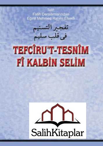 Tefciru't Tesnim Fi Kalbin Selim 2 Cilt Takım Mehmed Rahmi Efendi