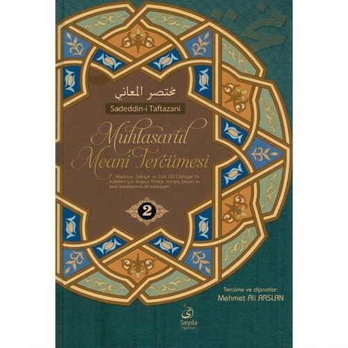 Muhtasarul Meani Tercümesi | 2.Cilt Sadeddini Taftazani سعد الدين التف